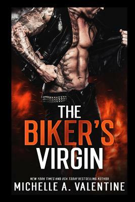 The Biker's Virgin by Michelle A. Valentine