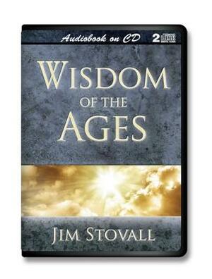 Wisdom of the Ages by Jim Stovall