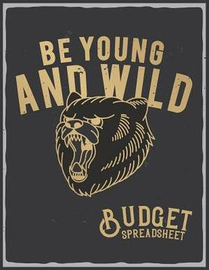 Budget Spreadsheet: Home Finance and Bill Organizer with List of Income, Monthly - Weekly Expenses Be Young and Wild Vintage Design by Simon Smart