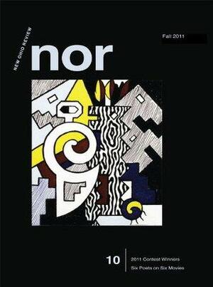 New Ohio Review Issue #10 by Rodney Jones, Patricia Foster, Todd Boss, Carol Anshaw, Jill Allyn Rosser, Mark Halliday, Claudia Rankine, George Bilgere, Damien Cowger