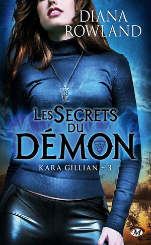 Les secrets du démon by Lorène Lenoir, Diana Rowland