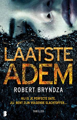 Laatste adem by Robert Bryndza