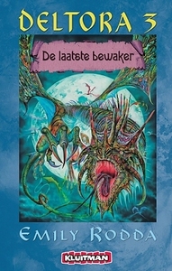 De laatste bewaker by Suzanne Buis, Emily Rodda