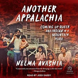 Another Appalachia by Neema Avashia