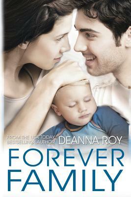 Forever Family by Deanna Roy