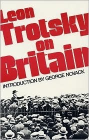 On Britain by George Novack, Leon Trotsky