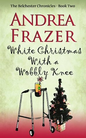 White Christmas with a Wobbly Knee by Andrea Frazer