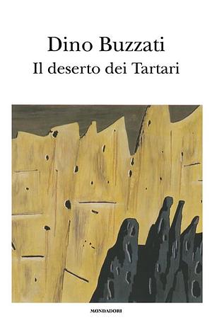 Il deserto dei tartari by Dino Buzzati