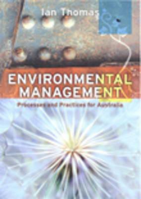 Environmental Management: Processes and Practices by Ian Thomas