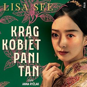 Krąg kobiet pani Tan by Lisa See