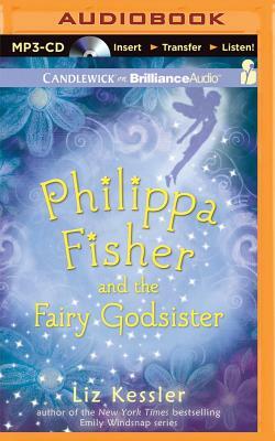 Philippa Fisher and the Fairy Godsister by Liz Kessler