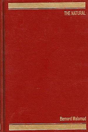 The natural by Bernard Malamud, Bernard Malamud