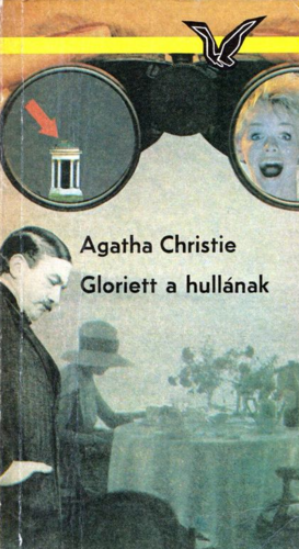 Gloriett a hullának by Agatha Christie