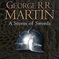 A Storm of Swords by George R.R. Martin