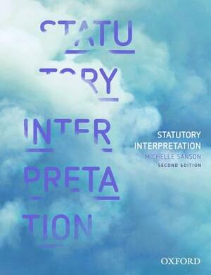 Statutory Interpretation by Michelle Sanson