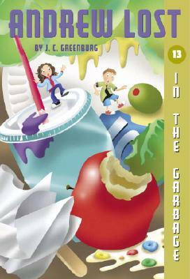 In the Garbage by J.C. Greenburg