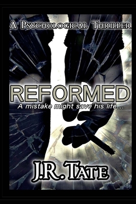 Reformed by J.R. Tate