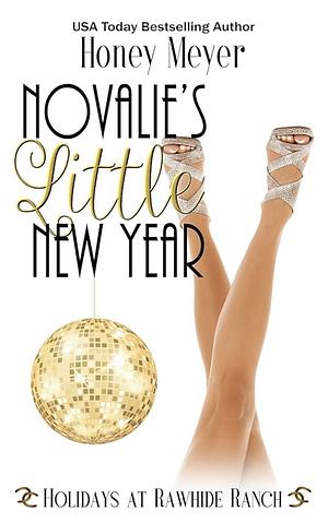Novalie's Little New Year by Rawhide Authors, Honey Meyer