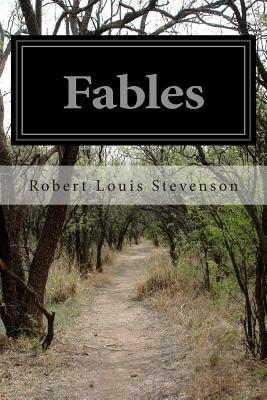 Fables by Robert Louis Stevenson