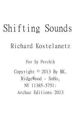 Shifting Sounds by Richard Kostelanetz