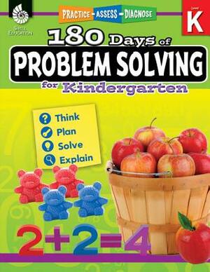 180 Days of Problem Solving for Kindergarten: Practice, Assess, Diagnose by Jessica Hathaway