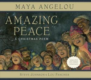 Amazing Peace: A Christmas Poem [With CD (Audio)] by Maya Angelou