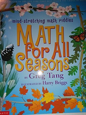 Math For All Seasons by Greg Tang