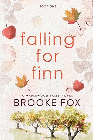 Falling for Finn by Brooke Fox, Brooke Montgomery