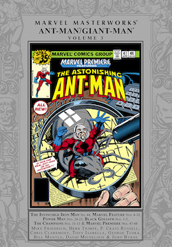 Marvel Masterworks: Ant-Man/Giant-Man, Vol. 3 by John Byrne, Mike Friedrich, Chris Claremont