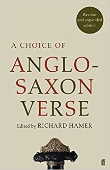 A Choice of Anglo-Saxon Verse by Richard Hamer