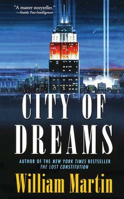 City of Dreams: A Peter Fallon Novel by William Martin