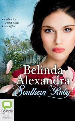 Southern Ruby by Belinda Alexandra