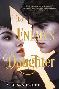 The Enemy's Daughter  by Melissa Poett