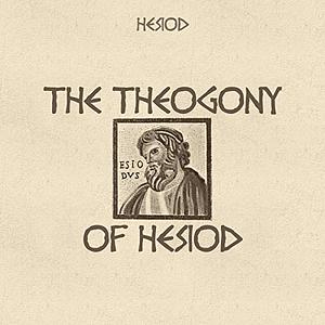 The Theogony of Hesiod by Hesiod