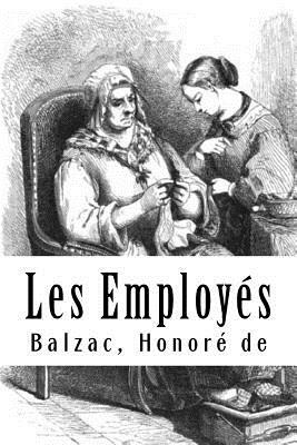 Les Employ by Honoré de Balzac