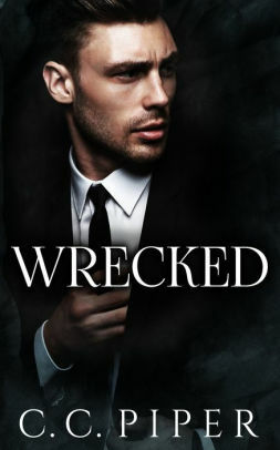 Wrecked by Jacob Allen, C.C. Piper