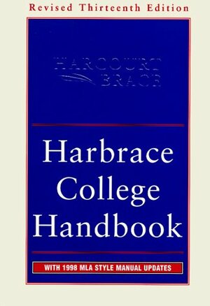 Harbrace College Handbook: With 1998 MLA Style Manual Updates by Winifred Bryan Horner