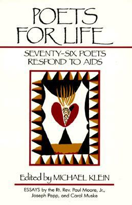 Poets for Life: Seventy-Six Poets Respond to AIDS by 