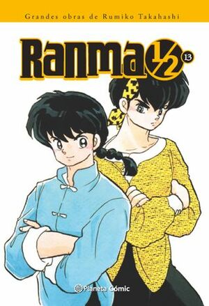 Grandes obras de Rumiko Takahashi: Ranma ½, Tomo 13 by Rumiko Takahashi