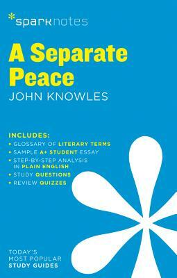 A Separate Peace by SparkNotes, John Knowles