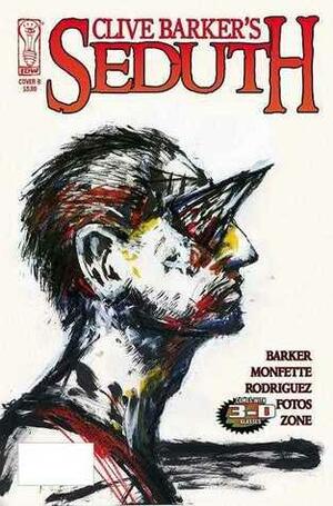 Clive Barker's Seduth by Chris Monfette, Clive Barker