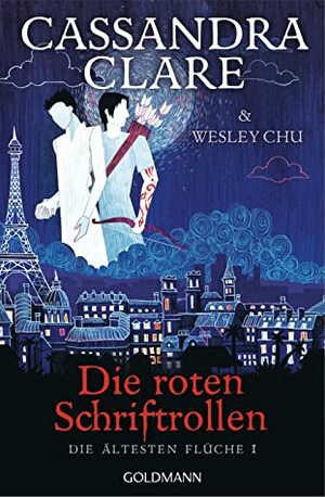 Die Roten Schriftrollen by Wesley Chu, Cassandra Clare, Heinrich Koop, Franca Fritz