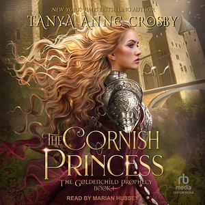 The Cornish princess by Tanya Anne Crosby