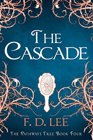 The Cascade by F.D. Lee