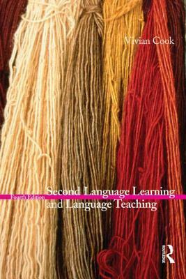Second Language Learning and Language Teaching by Vivian Cook