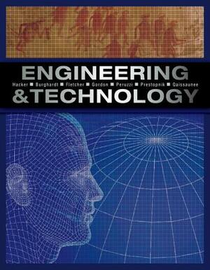 Engineering and Technology by David Burghardt, Michael Hacker, Linnea Fletcher