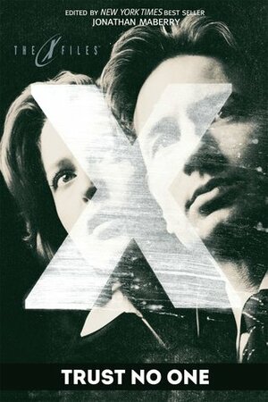 The X-Files: Trust No One by Jonathan Maberry