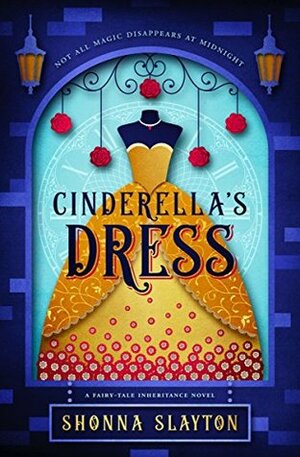 Cinderella's Dress by Shonna Slayton