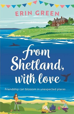 From Shetland, With Love by Erin Green