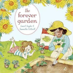 The Forever Garden by Laurel Snyder